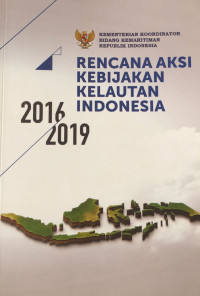 Rencana Aksi Kebijakan Kelautan Indonesia 2016-2019