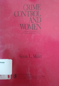 Crime control and women: feminist implications of criminal justice policy