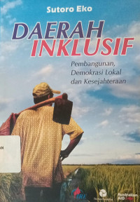 Daerah inklusif: Pembangunan, Demokrasi Lokal dan Kesejahteraan