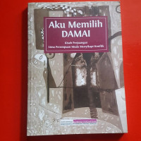 Aku Memilih Damai: Kisah Perjuangan Lima Perempuan Muda Menyikapi Konfik