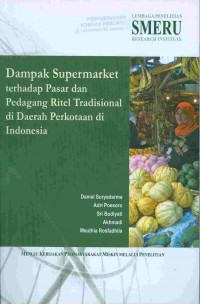 Dampak Supermarket terhadap Pasar dan Pedanag Ritel Tradisional di Daerah Perkotaan di Indonesia