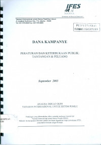 Dana Kampanye Peraturan dan Keterbukaan Publik: Tantangan & Peluang