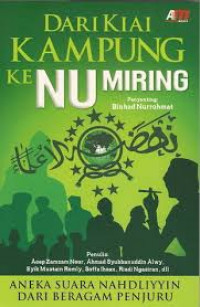 Dari Kiai Kampung ke NU Miring: Aneka suara Nahdliyyin dari Beragam Penjuru