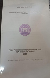 Proposal Kegiatan: Rehabilitasi Pendidikan terhadap Anak-anak Korban Kekerasan