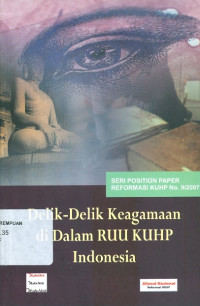 Delik-delik keagamaan di dalam RUU KUHP Indonesia