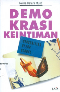 Demokrasi keintiman: seksualitas di era global