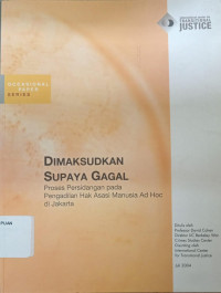 Dimaksudkan Supaya GagalrnProses Persidangan pada Pengadilan Hak Asasi Manusia Ad Hoc di Jakarta