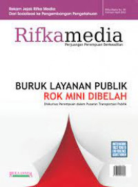 Rekam jejak Rifka Media: Dari Sosialisasi ke Pengembangan Pengetahuan: Buruk Layanan Publik Rok Mini di Belah Diskursus Perempuan dalam Pusaran Transportasi Publik