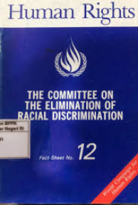 The committee on the elimination of racial discrimination fact sheet no. 12,