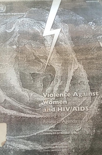 Violence against women and HIV/AIDS: Setting the research agenda meeting report Geneva, 23-25 october 2000