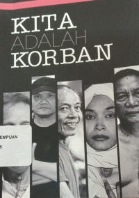 Kita Adalah Korban