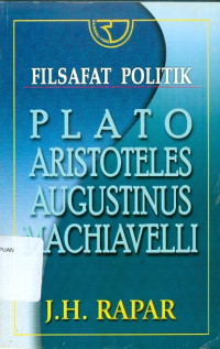 Filsafat politik: Plato Aristoteles Augustinus Machiavelli