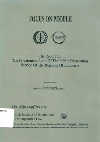 Focus on people: the report of the governance audit of the public prosecution service of the republic of Indonesia