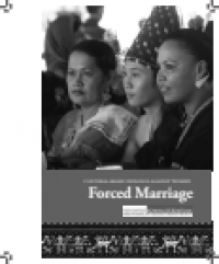 Cultural-Based Violence Against Women : Forced Marriage