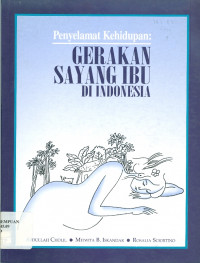 Penyelamat kehidupan: gerakan sayang ibu di Indonesia