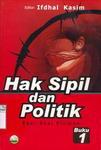 Hak sipil dan Politik: Esai-Esai Pilihan