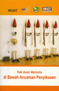 Hak Asasi Manusia dibawah Ancaman Penyiksaan