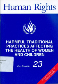 Harmful traditional practices affecting the health of women and children fact sheet no. 23