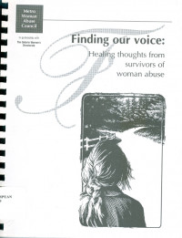 Finding our voice: healing thoughts from survivors of woman abuse