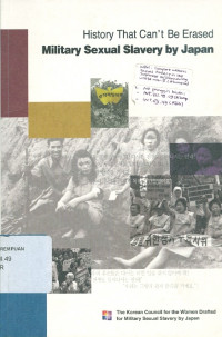 History that can't be erased: military sexual slavery by Japan
