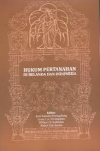 Hukum pertanahan di belanda dan Indonesia
