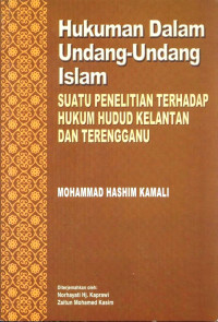 Hukuman dalam undang-undang islam: Suatu penelitian terhadap hukum hudud kelantan dan terengganu