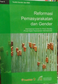 TOOLKIT GENDER dan RSK : Reformasi Pemasyarakatan dan Gender (Tool 5)