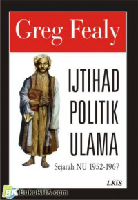 Ijtihad politik ulama: Sejarah NU 1952-1967
