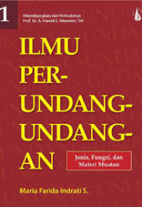 Ilmu Perundang-undangan: Jenis, Fungsi, dan Materi Muatan
