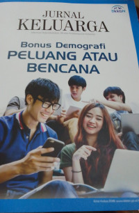 Jurnal Keluarga: Bonus Demografi Peluang atau Bencana