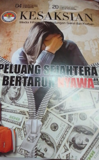 Kesaksian: Peluang Sejahtera Bertaruh Nyawa
