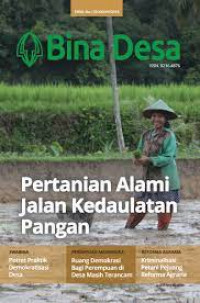 Bina Desa: Pertanian Alami Jalan Kedaulatan Pangan
