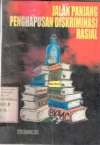 Jalan panjang penghapusan diskriminasi rasial