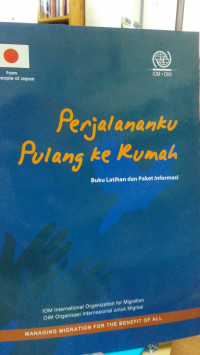 Perjalananku Pulang Ke Rumah: Buku Latihan dan Paket Informasi