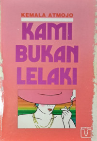 Kami bukan lelaki: Sebuah sketsa kehidupan kaum waria