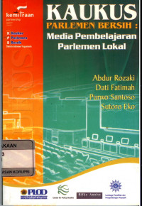 Kaukus Parlemen Bersih: Media Pembelajaran Parlemen Bersih