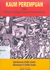 Kaum perempuan dan politik strategi ekonomi internasional