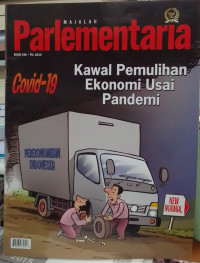 Majalah Parlementaria: Kawal Pemulihan Ekonomi Usai Pandemi