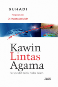 Kawin lintas Agama: Perspektif kritik Nalar Islam