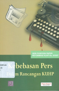 Kebebasan pers dalam rancangan KUHP
