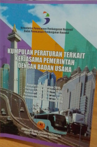 Kumpulan peraturan Terkait kerjasama Pemerintah dengan Badan Usaha