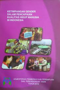 Ketimpangan gender dalam pencapaian kualitas hidup manusia di indonesia