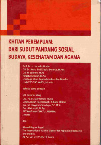 Khitan Perempuan : dari Sudut Pandang Sosial, Budaya, Kesehatan dan Agama