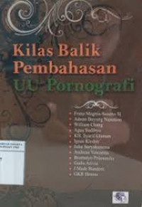 Kilas balik pembahasan UU pornografi