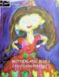 Motherland Blues (Rintihan Pertiwi)