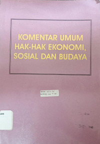 Komentar Umum Hak-Hak Ekonomi, Sosial dan Budaya