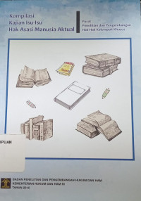 Kompilasi kajian isu-isu hak asasi manusia aktual