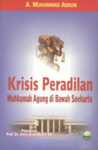 Krisis peradilan mahkamah agung di bawah Soeharto