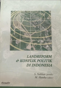 Landreform & Konflik Politik di Indonesia