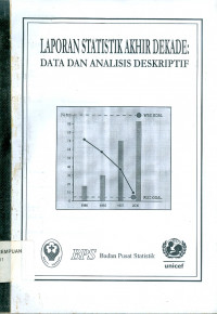 Laporan statistik akhir dekade: data dan analisis deskriptif